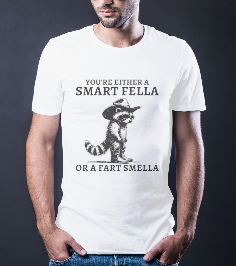 You’re Either A Smart Fella Or A Fart Smella Retro Raccoon T-Shirt