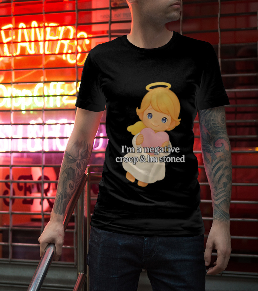 I'm A Negative Creep And I'm Stoned Angel Heart T-Shirt