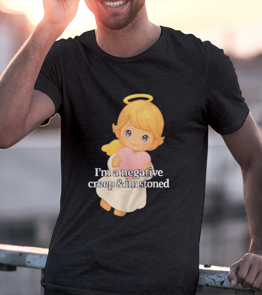 I'm A Negative Creep And I'm Stoned Angel Heart T-Shirt