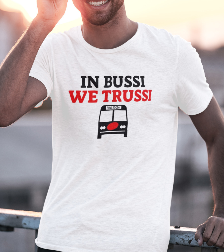In Bussi We Trussi Carolina Hurricanes Team Spirit T-Shirt