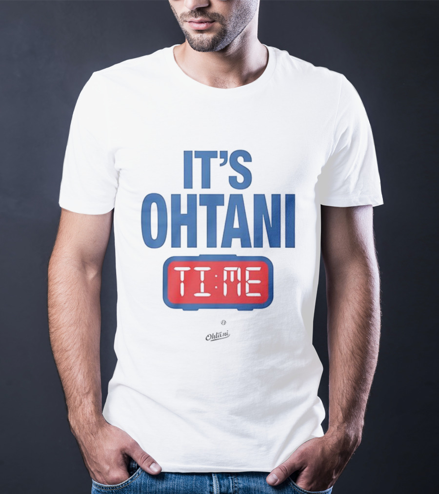 IT'S OHTANI TIME Los Angeles Dodgers Shohei Ohtani T-Shirt