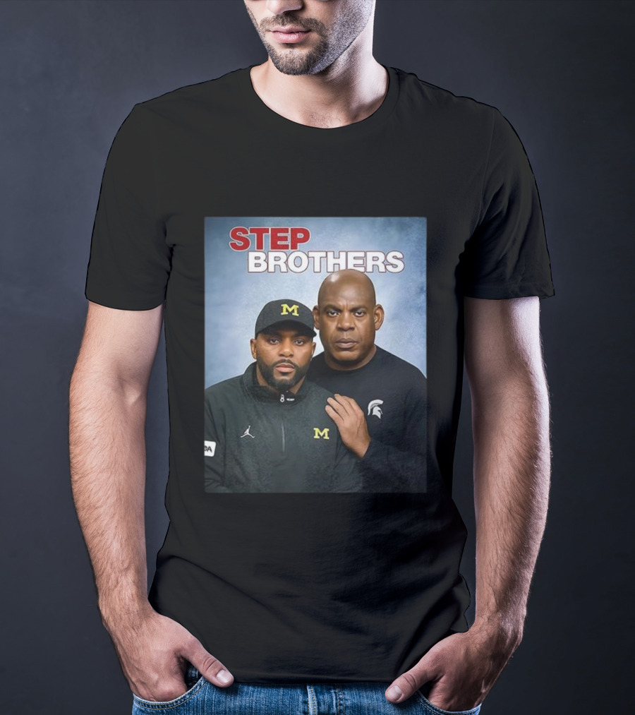 Sherrone Moore Mel Tucker Step Brothers Michigan Wolverines Michigan State Spartans T-Shirt