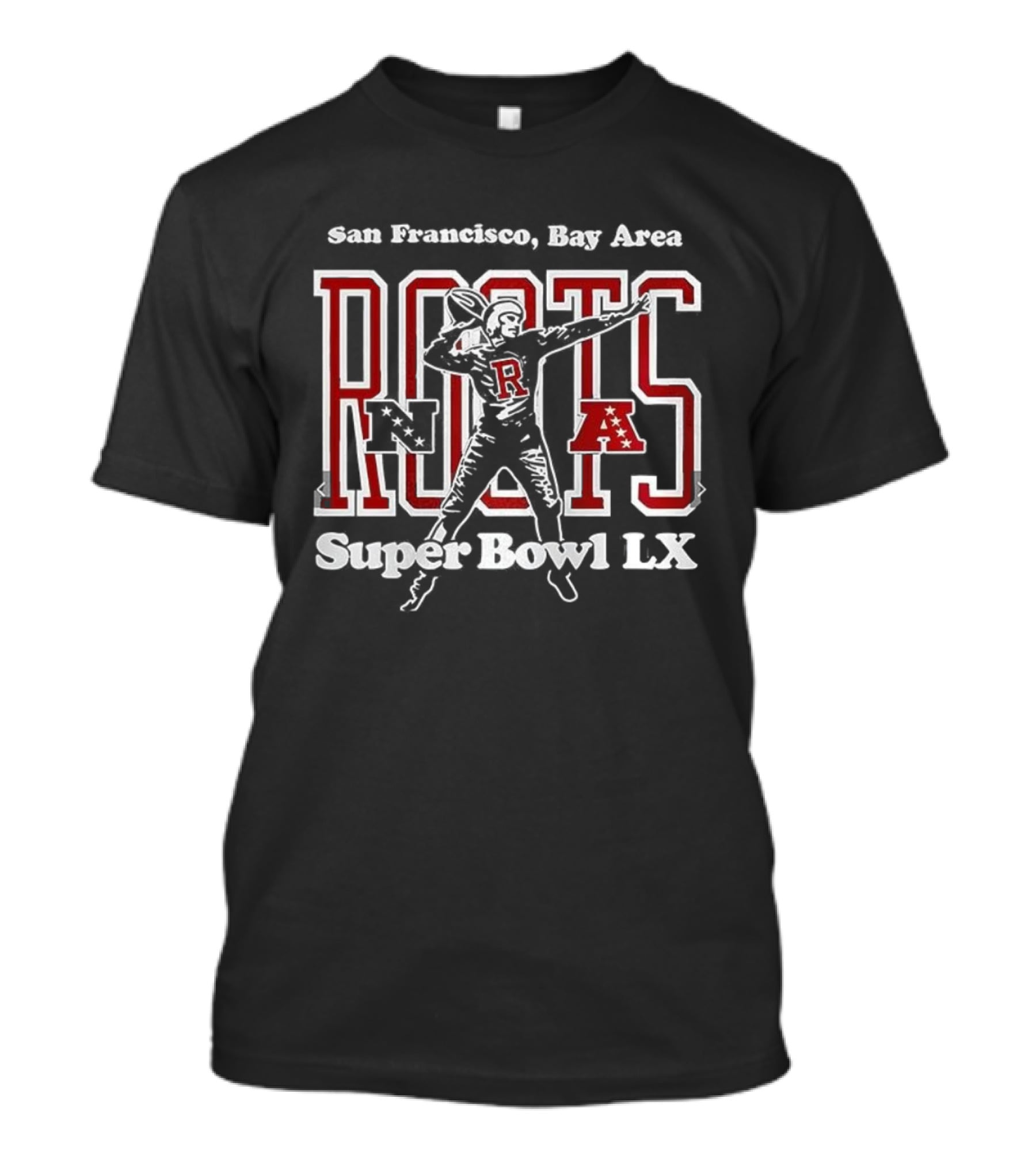 San Francisco Bay Area Roots Super Bowl LX T-Shirt