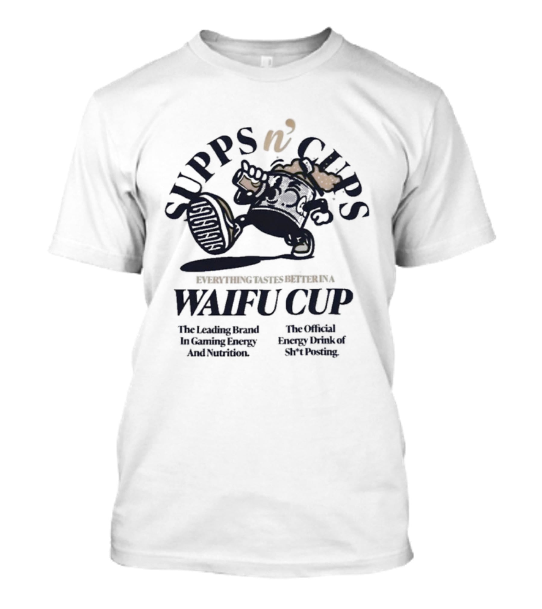 Supps N Cups Everything Tastes Better In A Waifu Cup Gamer Supps Leading Brand Gaming Energy YouTubers Energy Drink Esports T-Shirt