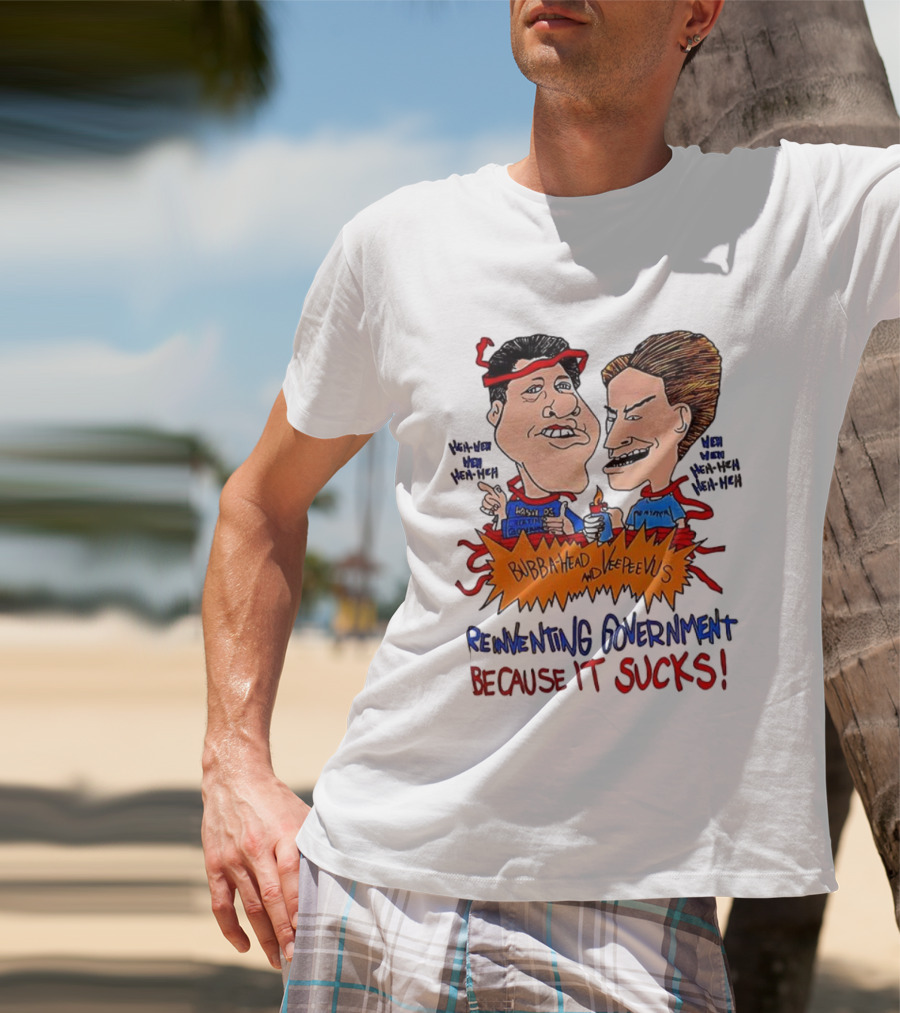 Bubba-Head And Vee Peevus Reinventing Government Because It Sucks Comic Style T-Shirt