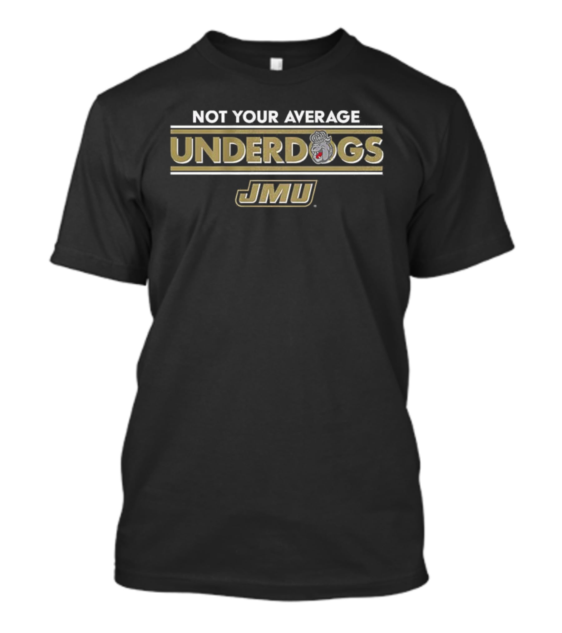 JMU Not Your Average Underdogs Football T-Shirt