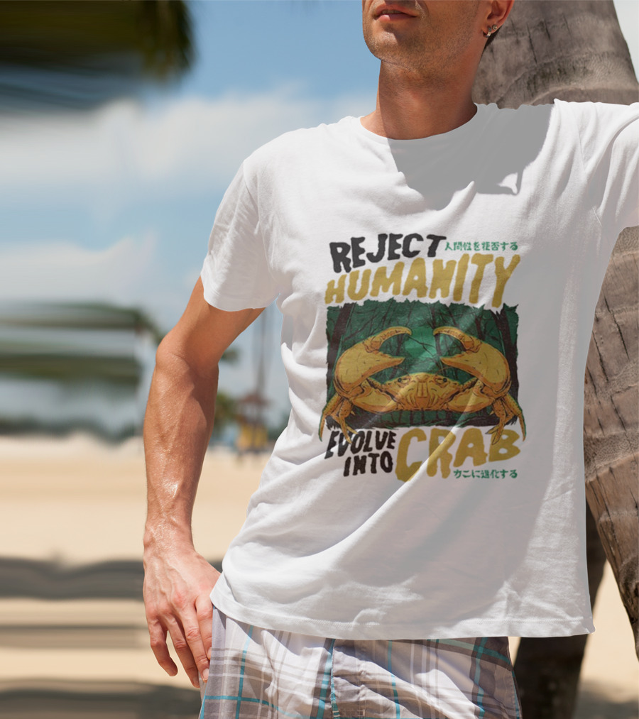 Reject Humanity Evolve Into Crab Forest Japanese Text T-Shirt