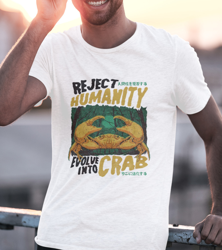 Reject Humanity Evolve Into Crab Forest Japanese Text T-Shirt