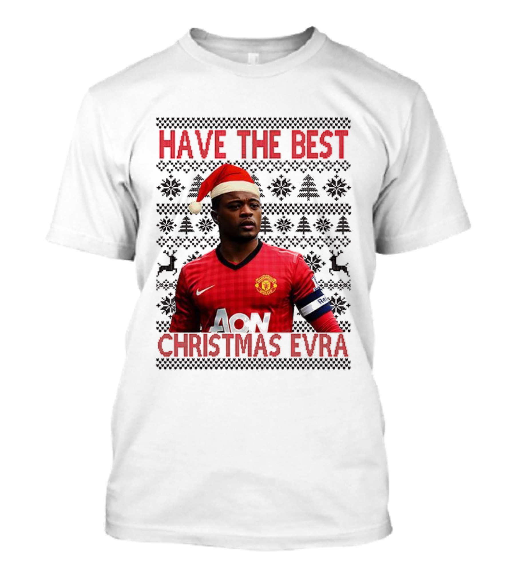 Have The Best Christmas Evra Manchester United Ugly Xmas Santa Hat Football Player T-Shirt