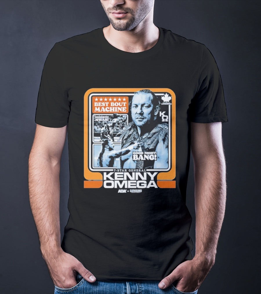 Kenny Omega AEW 7-Star General Best Bout Machine Goodbye Mwah Good Night Bang K Omega 2 Winnipego T-Shirt