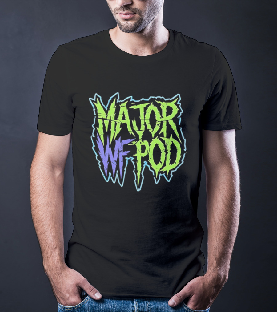 MAJOR WF POD Neon Horror Text Logo T-Shirt