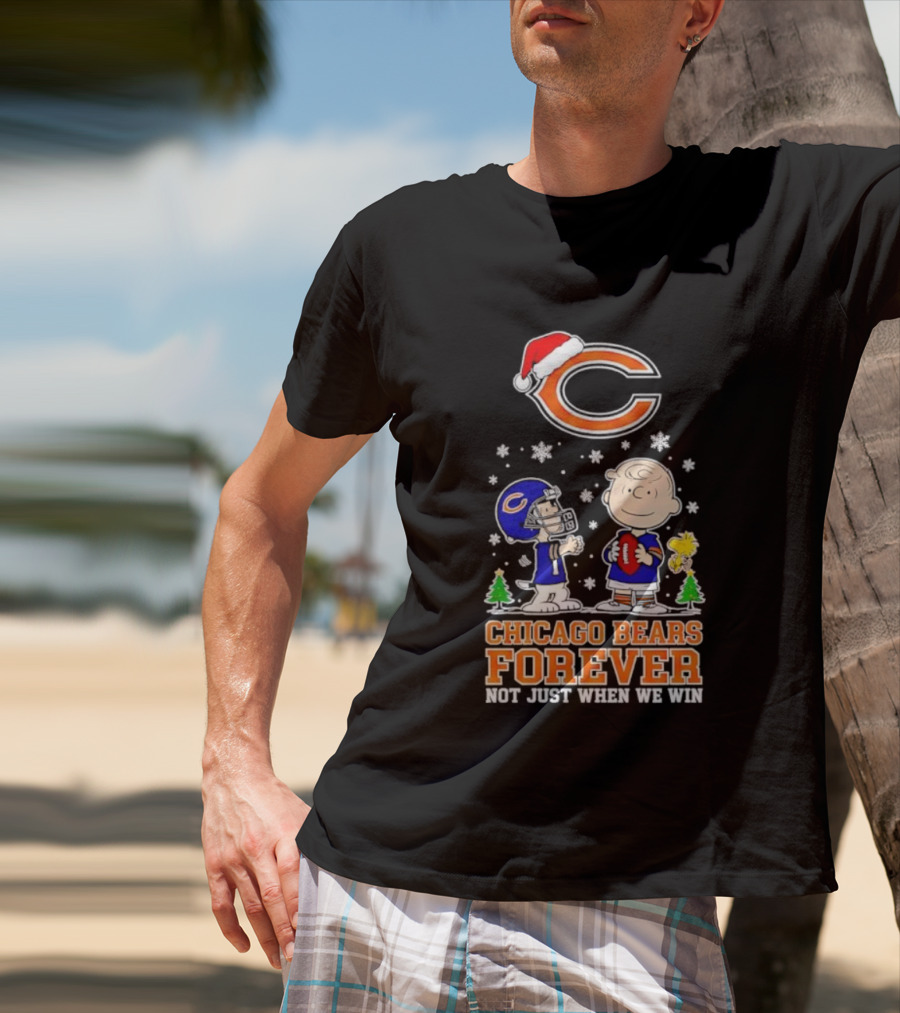 Peanuts Snoopy Chicago Bears Forever Christmas Not Just When We Win T-Shirt
