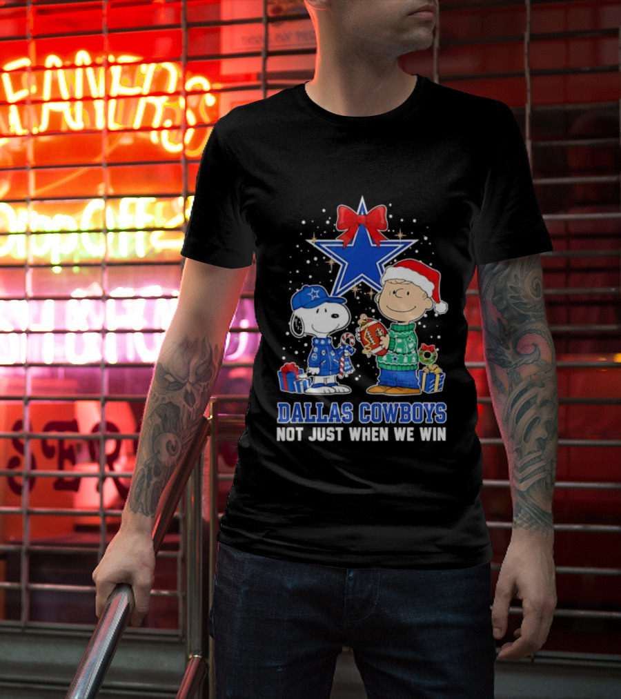 Peanuts Snoopy Charlie Brown Christmas Dallas Cowboys Not Just When We Win T-Shirt