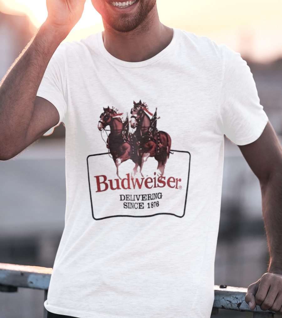 Budweiser Clydesdale Horses Delivering Since 1876 T-Shirt