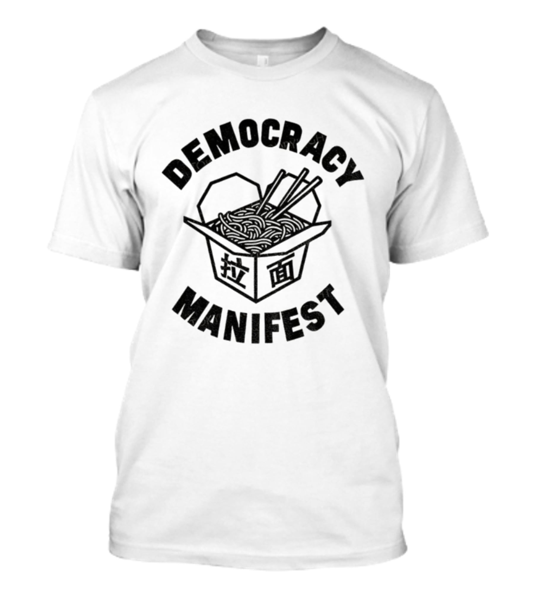 Democracy Manifest Noodles Takeout Box T-Shirt