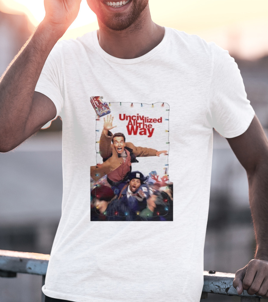 Uncivilized All The Way Turbo Man Christmas Chaos T-Shirt