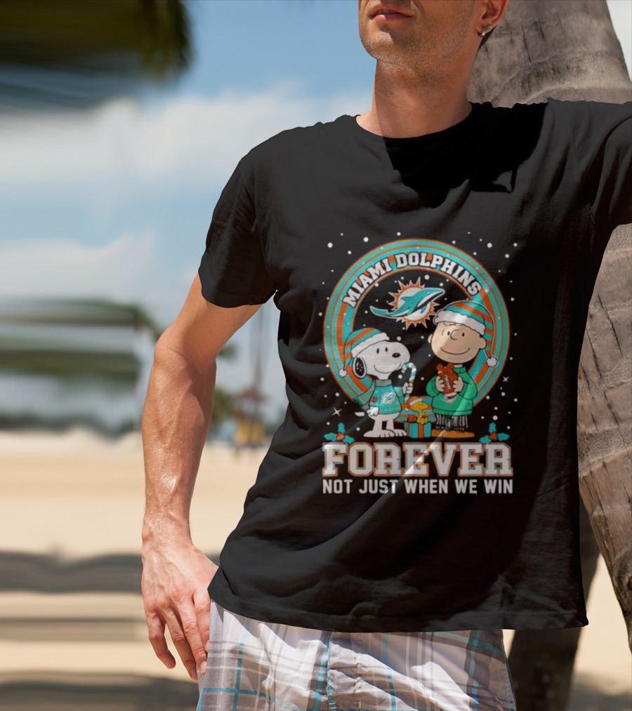 Peanuts Snoopy Miami Dolphins Christmas Forever Loyalty Not Just When We Win T-Shirt
