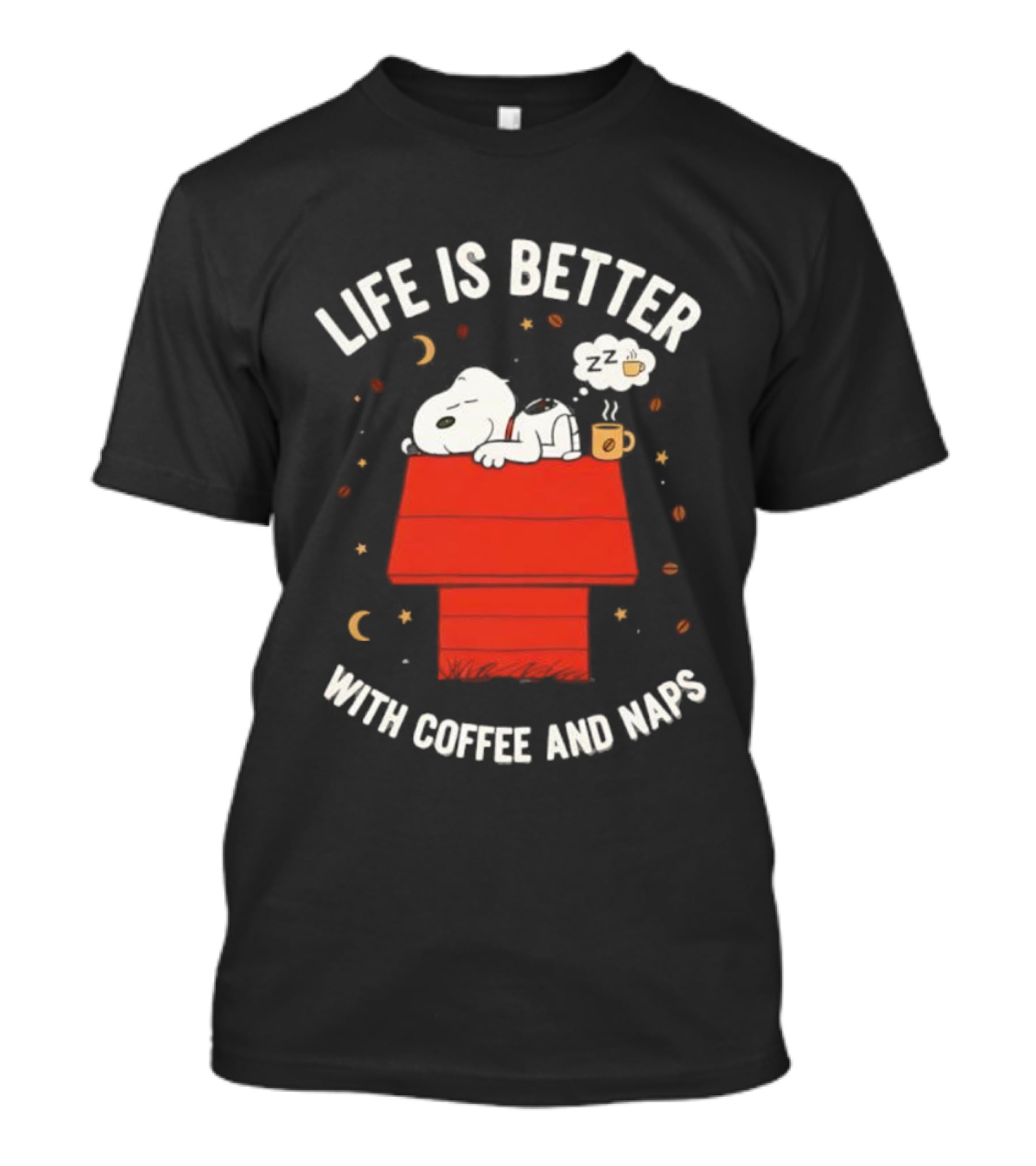 Life Is Better With Snoopy Coffee And Naps Peanuts House T-Shirt