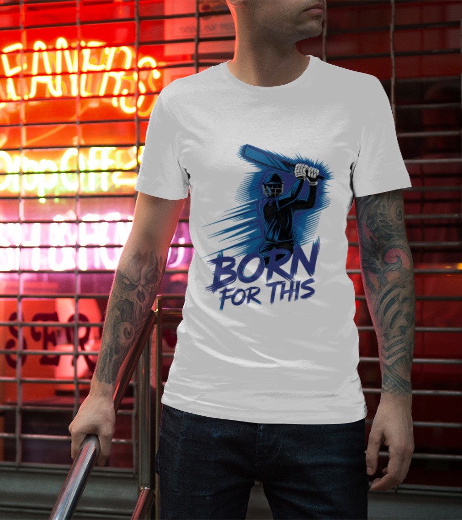 Born For This Cricket Enthusiast In India T-Shirt