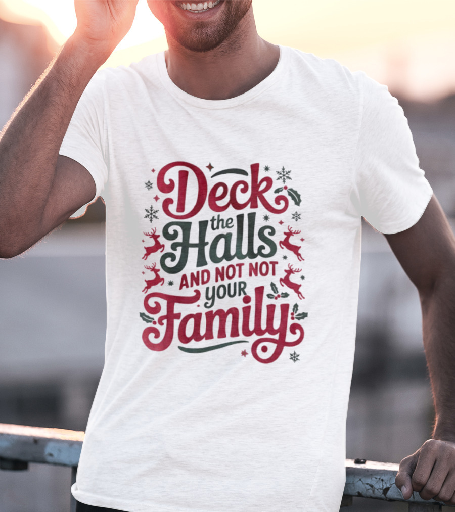 Deck The Halls Christmas Family Humor Reindeer And Snowflakes T-Shirt