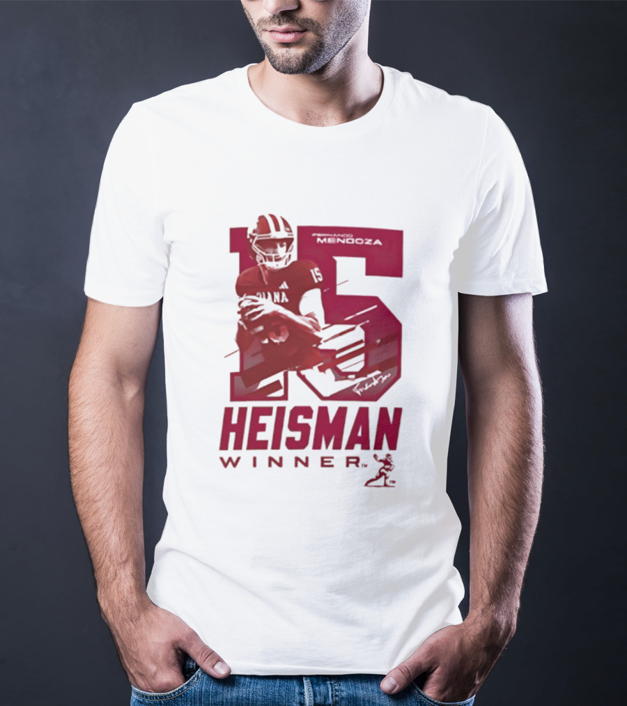 Indiana Hoosiers Football Heisman Winner 15 Fernando Mendoza T-Shirt