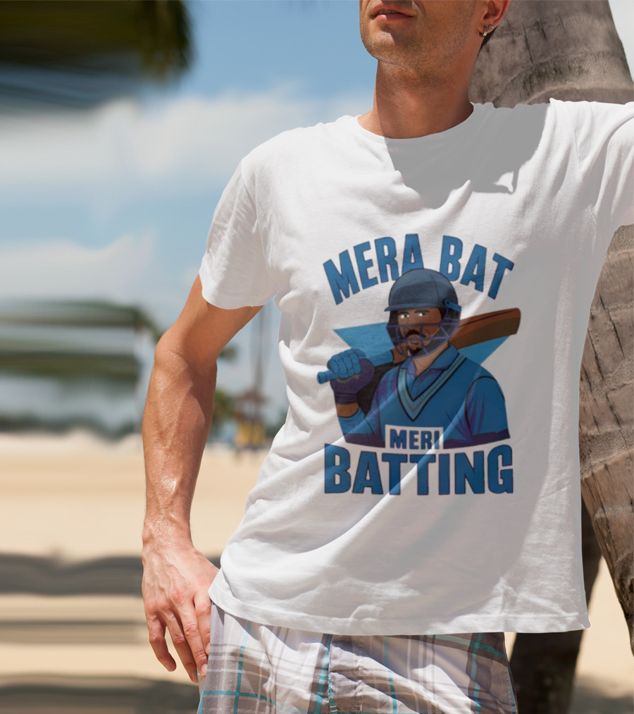 Mera Bat Meri Batting Cricket Player India T-Shirt