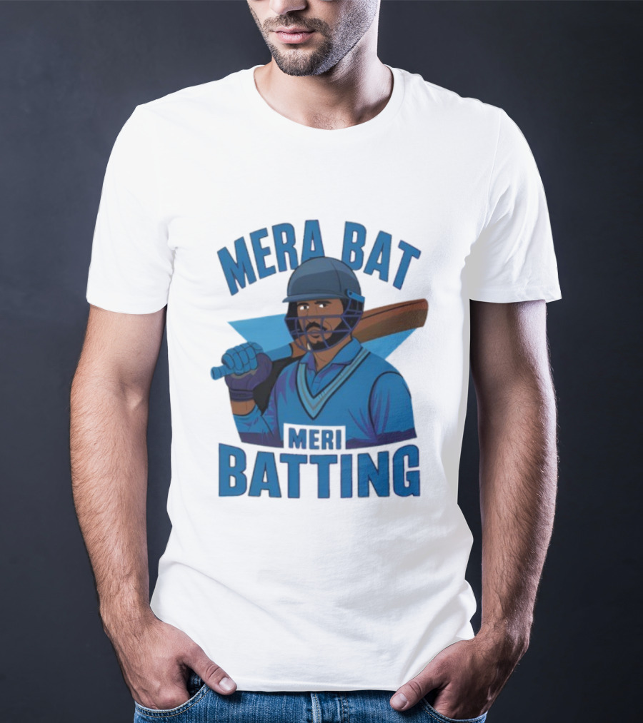 Mera Bat Meri Batting Cricket Player India T-Shirt