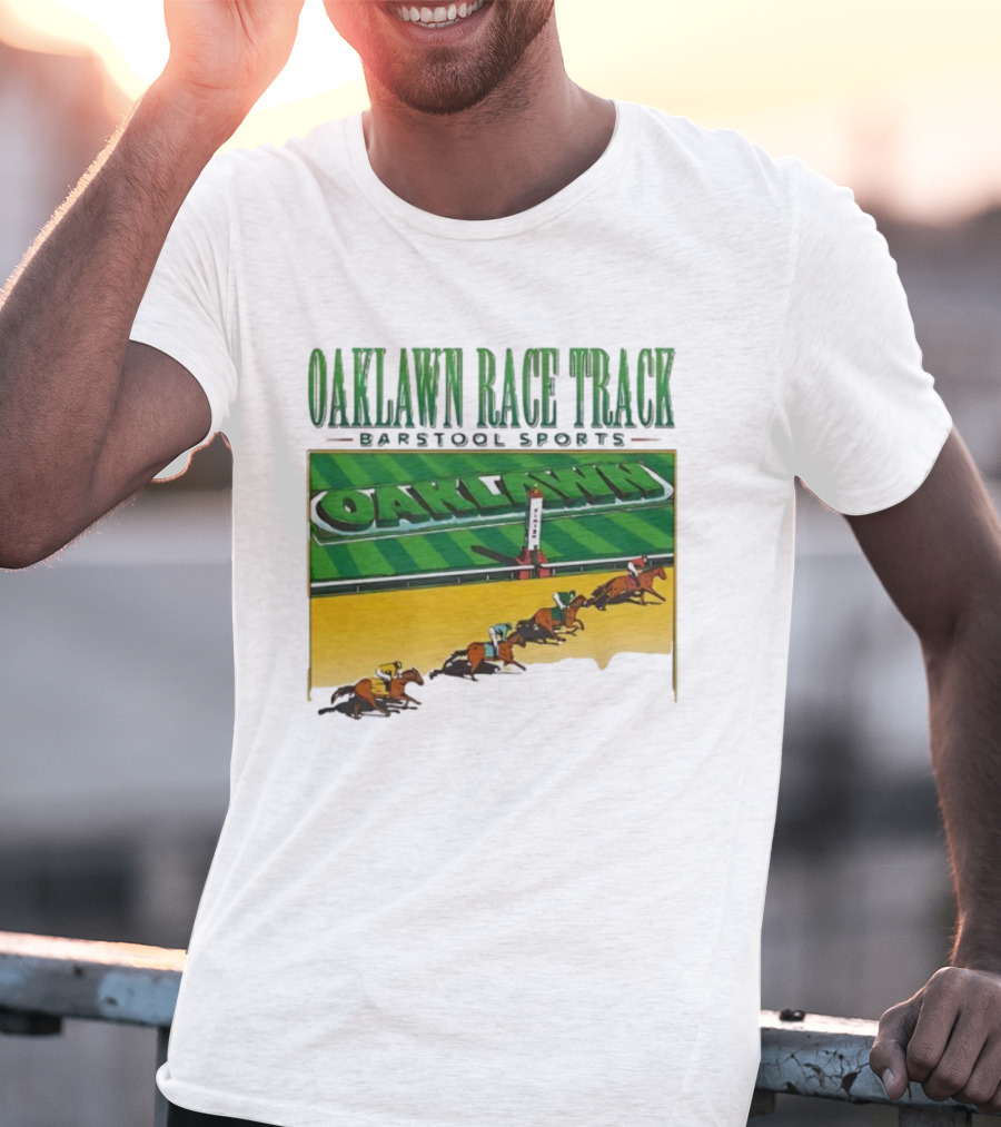 Oaklawn Race Track Barstool Sports Horse Racing T-Shirt