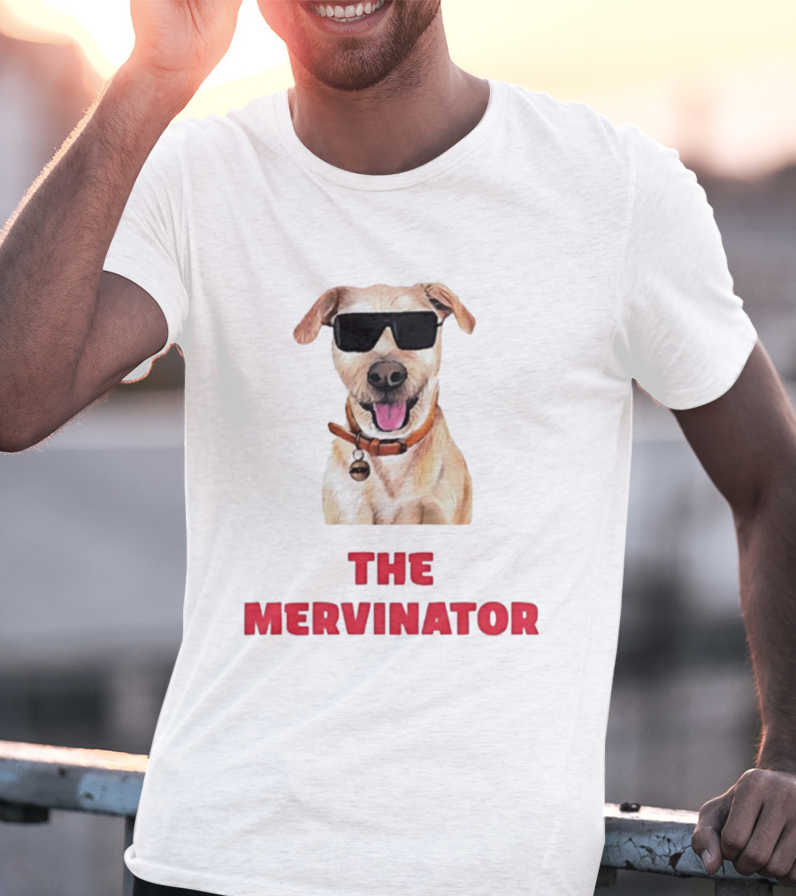 The Mervinator Dog Sunglasses Cool Canine T-Shirt