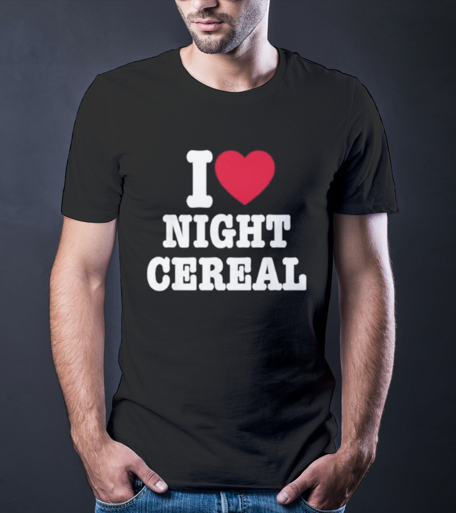 I Love Night Cereal Funny Humor Breakfast Lovers T-Shirt