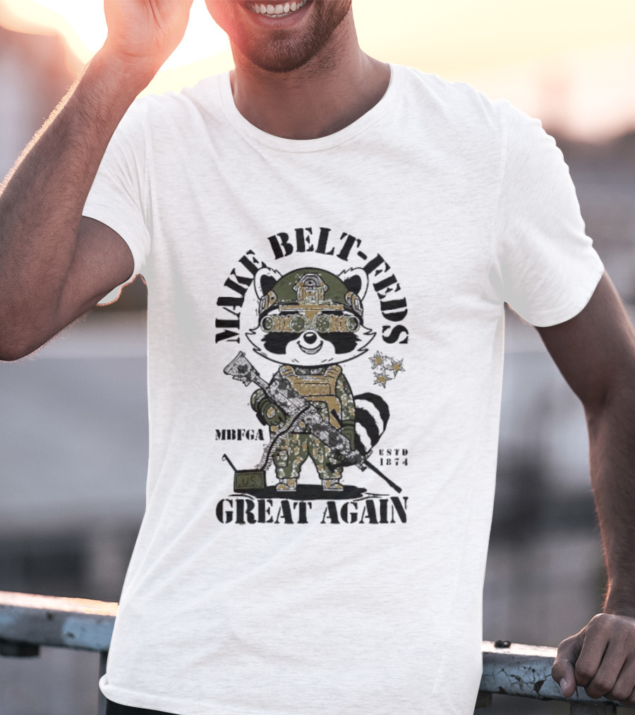 Make Belt-Feds Great Again 1874 Tactical Raccoon US Military MBFGA T-Shirt