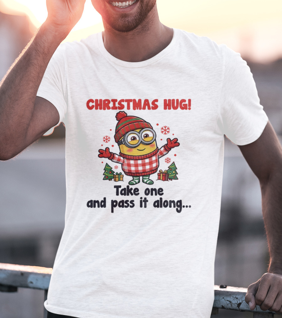 Christmas Hug Minion Santa Take One And Pass It Along T-Shirt