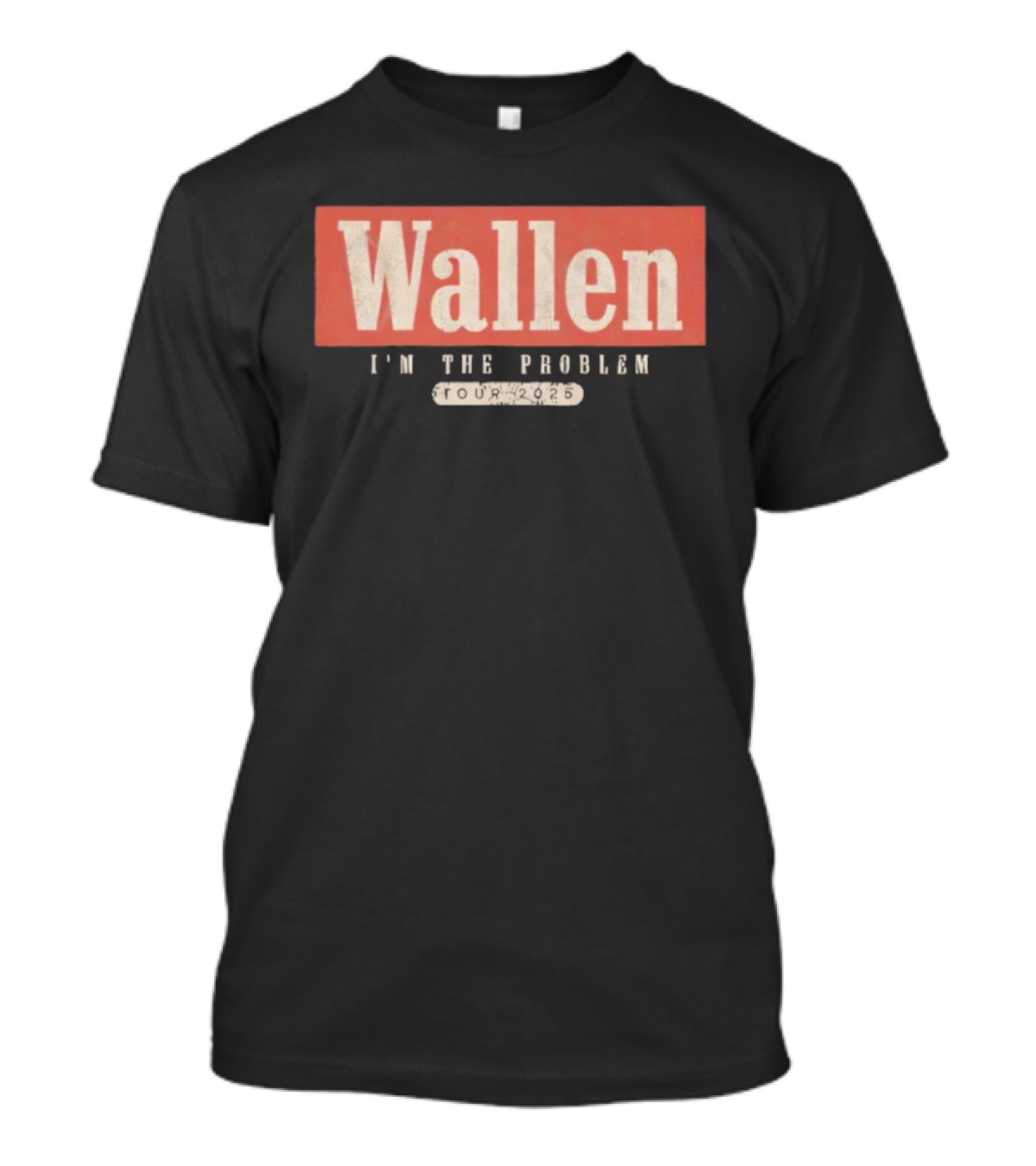 Wallen I’m The Problem Tour Statement T-Shirt