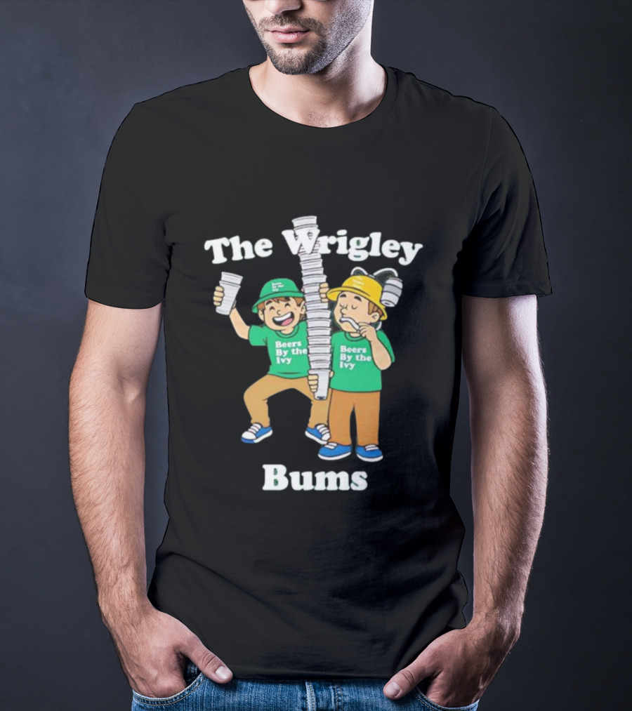 Beers By The Ivy Wrigley Bums Fans Celebrating With Cups T-Shirt