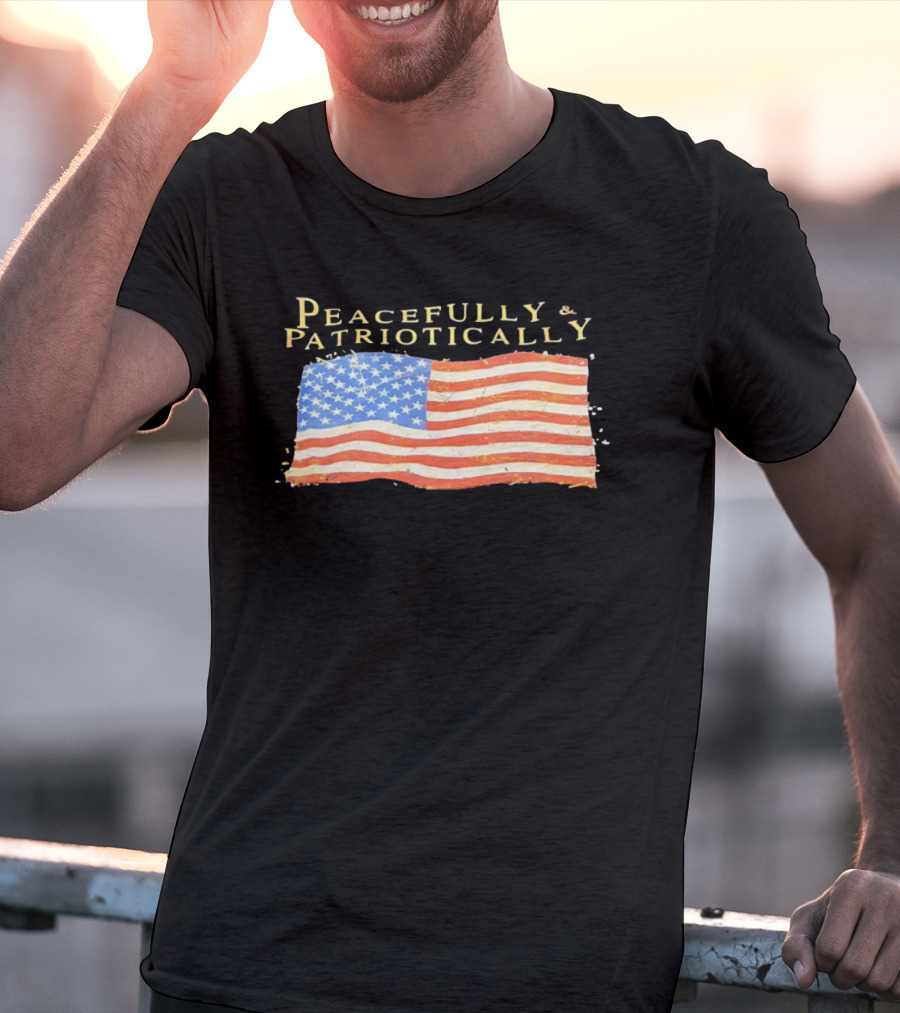 Peacefully & Patriotically American Flag USA T-Shirt