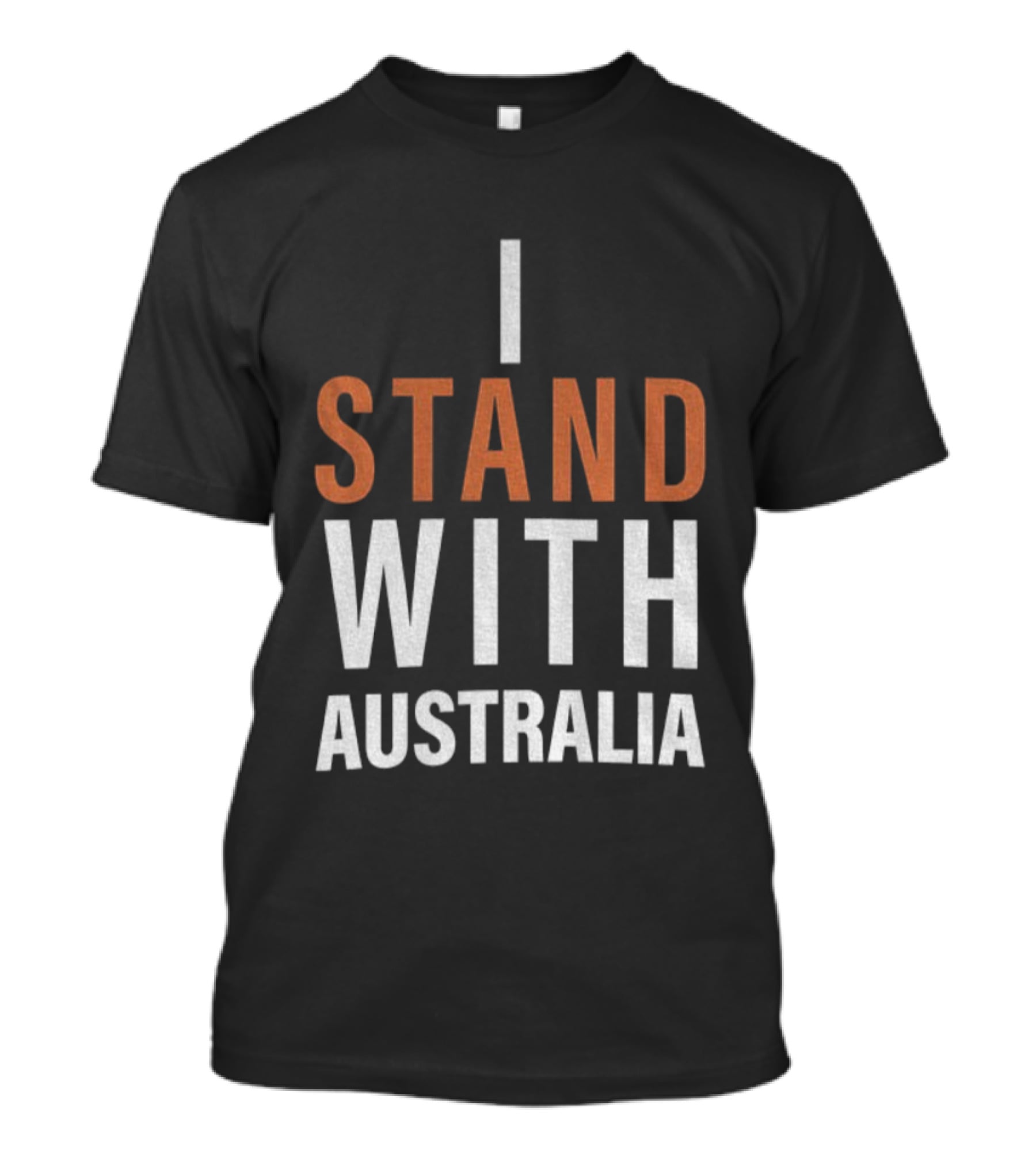 I Stand With Australia Support Statement T-Shirt