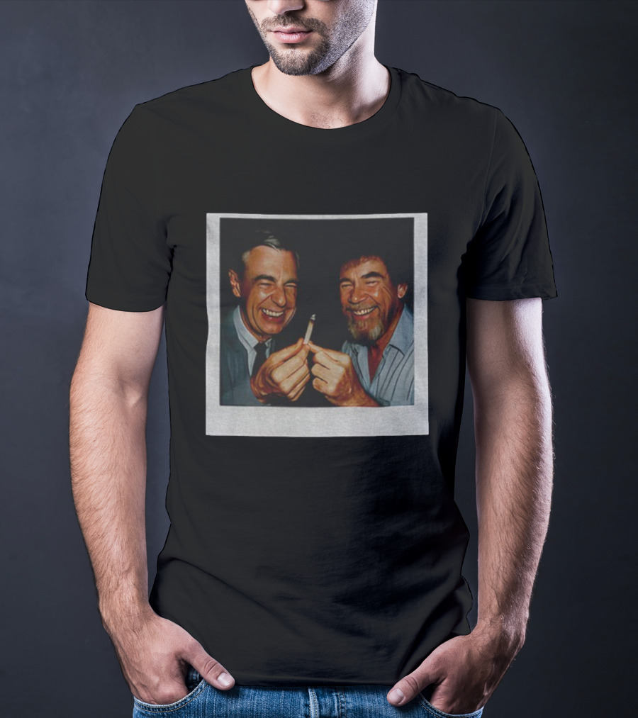 Bob Ross Mr. Rogers Smiling Together With Cigarette T-Shirt
