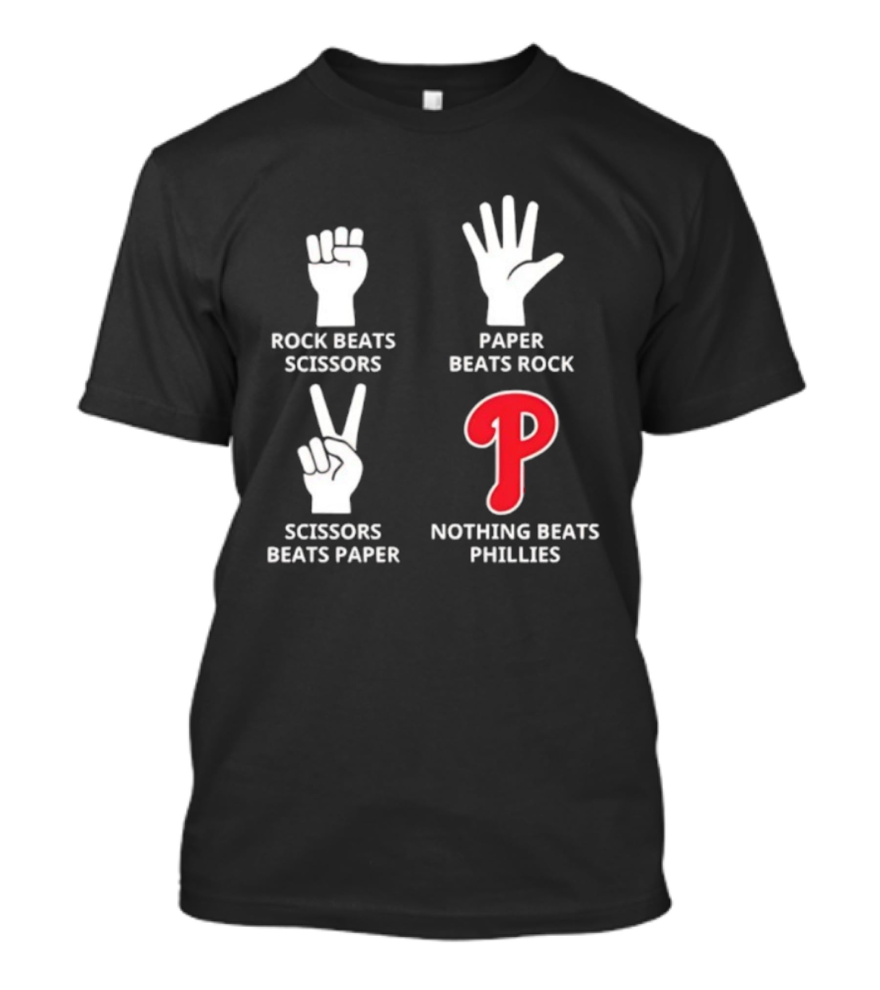 Philadelphia Phillies Nothing Beats Phillies Rock Beats Scissors Paper Beats Rock Scissors Beats Paper T-Shirt