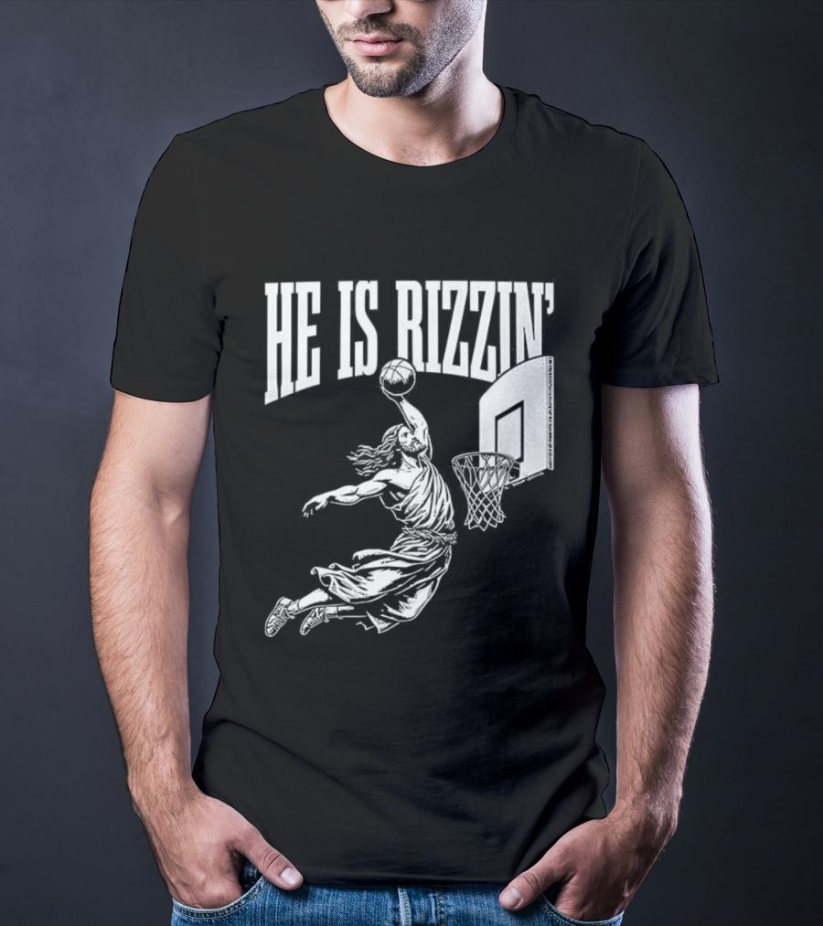 He Is Rizzin Dunk Basketball T-Shirt