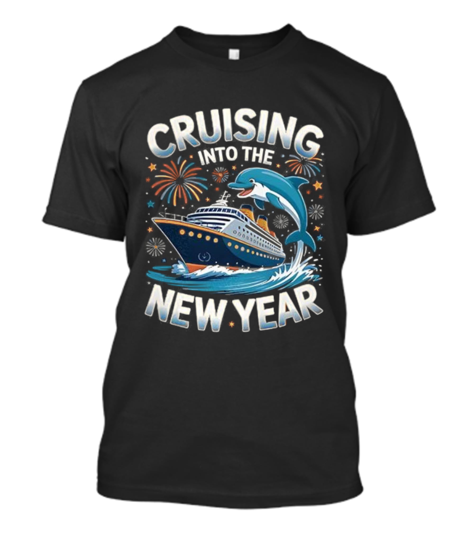 Cruising Into The New Year 2026 Ship Dolphin Fireworks Celebration T-Shirt