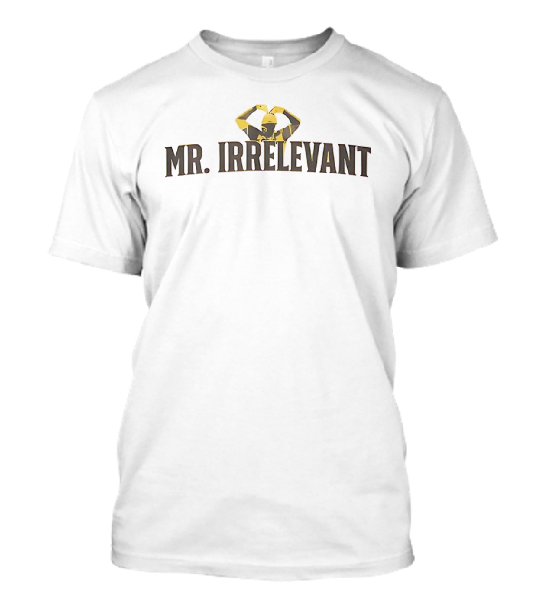 Mr. Irrelevant San Diego Padres Sports Fan Apparel T-Shirt