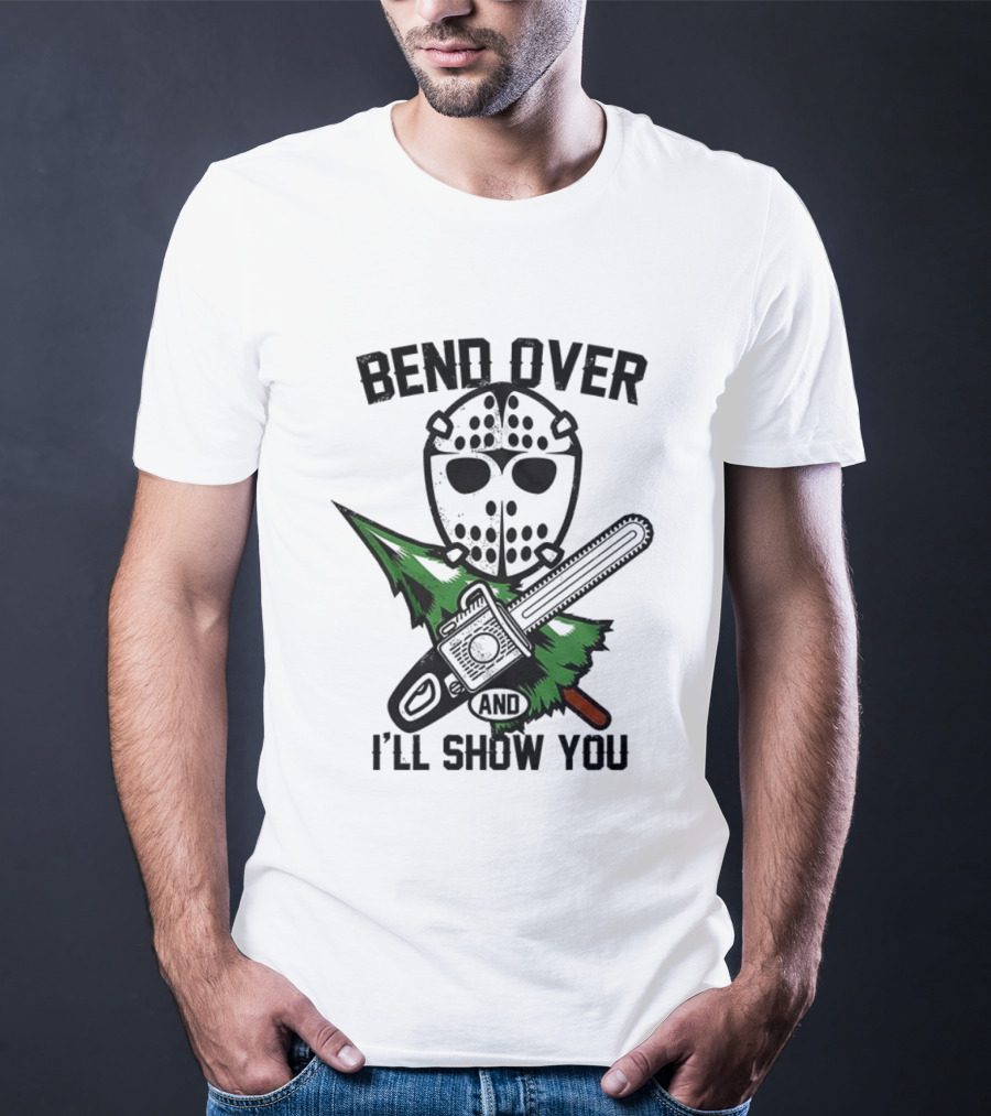 Bend Over Christmas Vacation Hockey Mask Chainsaw Tree T-Shirt
