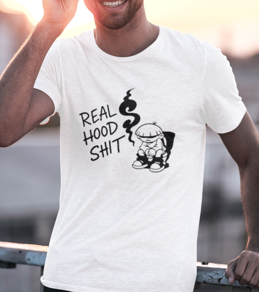 Real Hood Shit Cartoon Character With Smoke Drawing T-Shirt