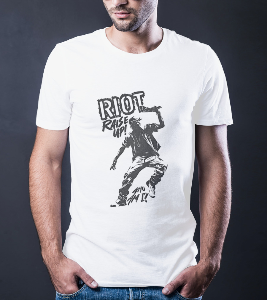 RIOT Raise Up Who Am I T-Shirt