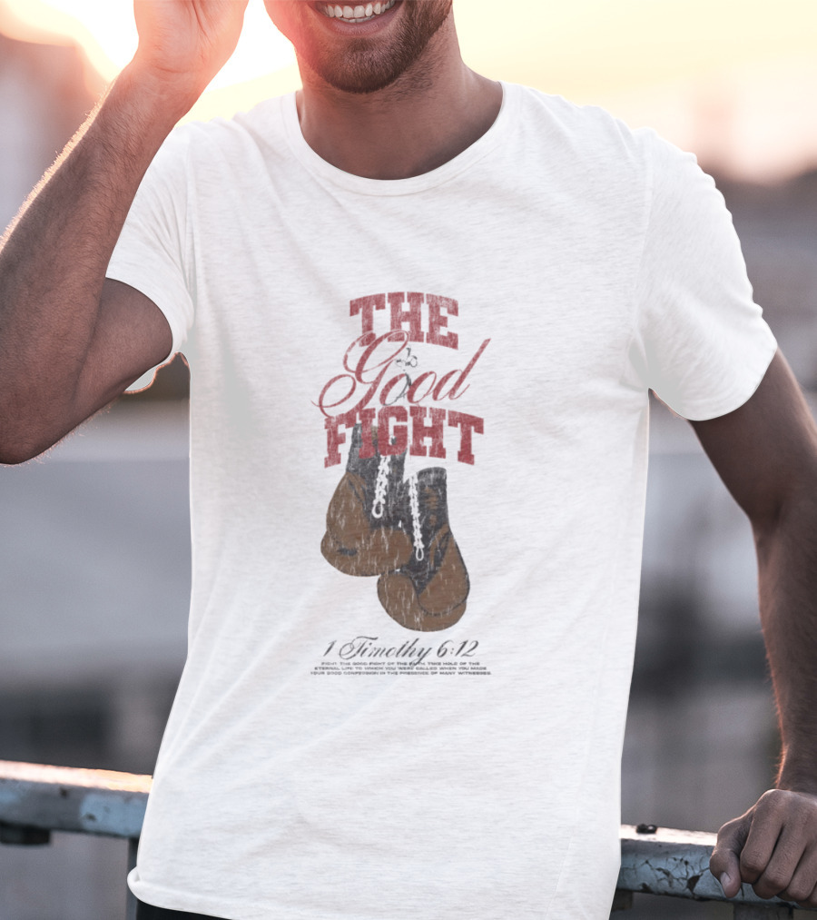 The Good Fight 1 Timothy 6:12 Boxing Gloves T-Shirt