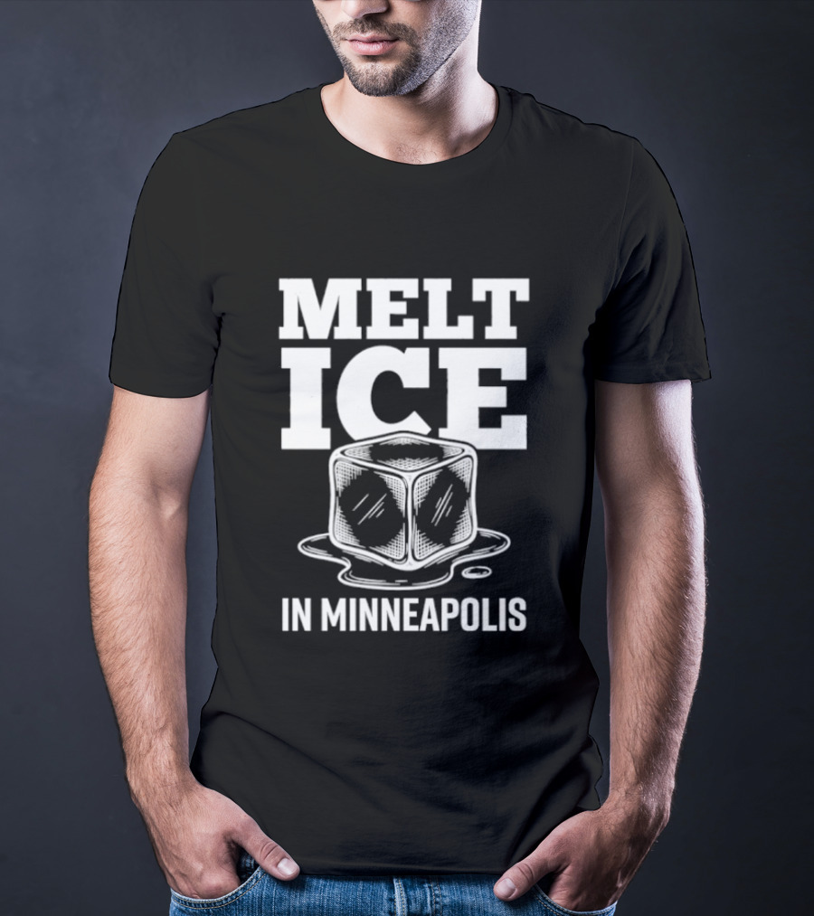 Melt Ice In Minneapolis Anti ICE Protest T-Shirt