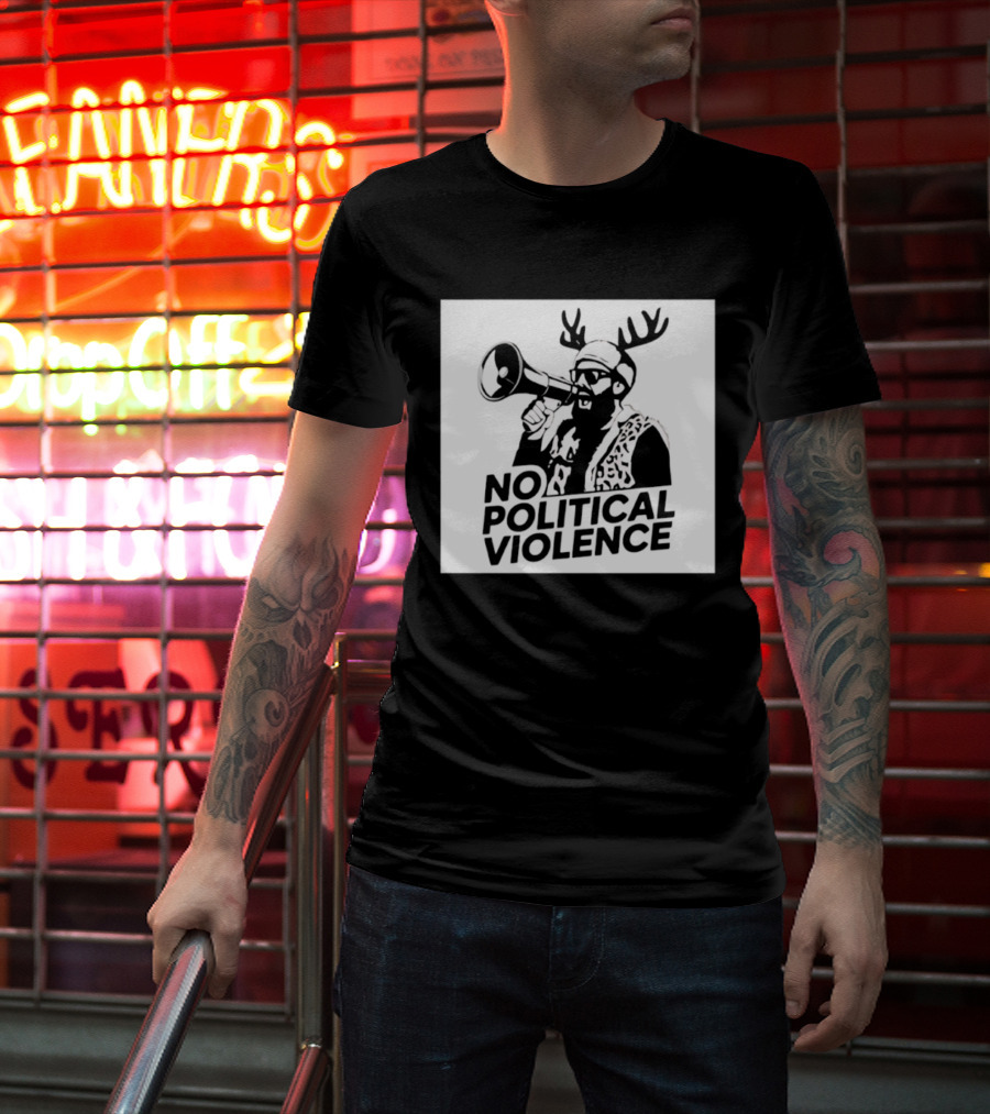 No Political Violence Antler Activist With Megaphone T-Shirt