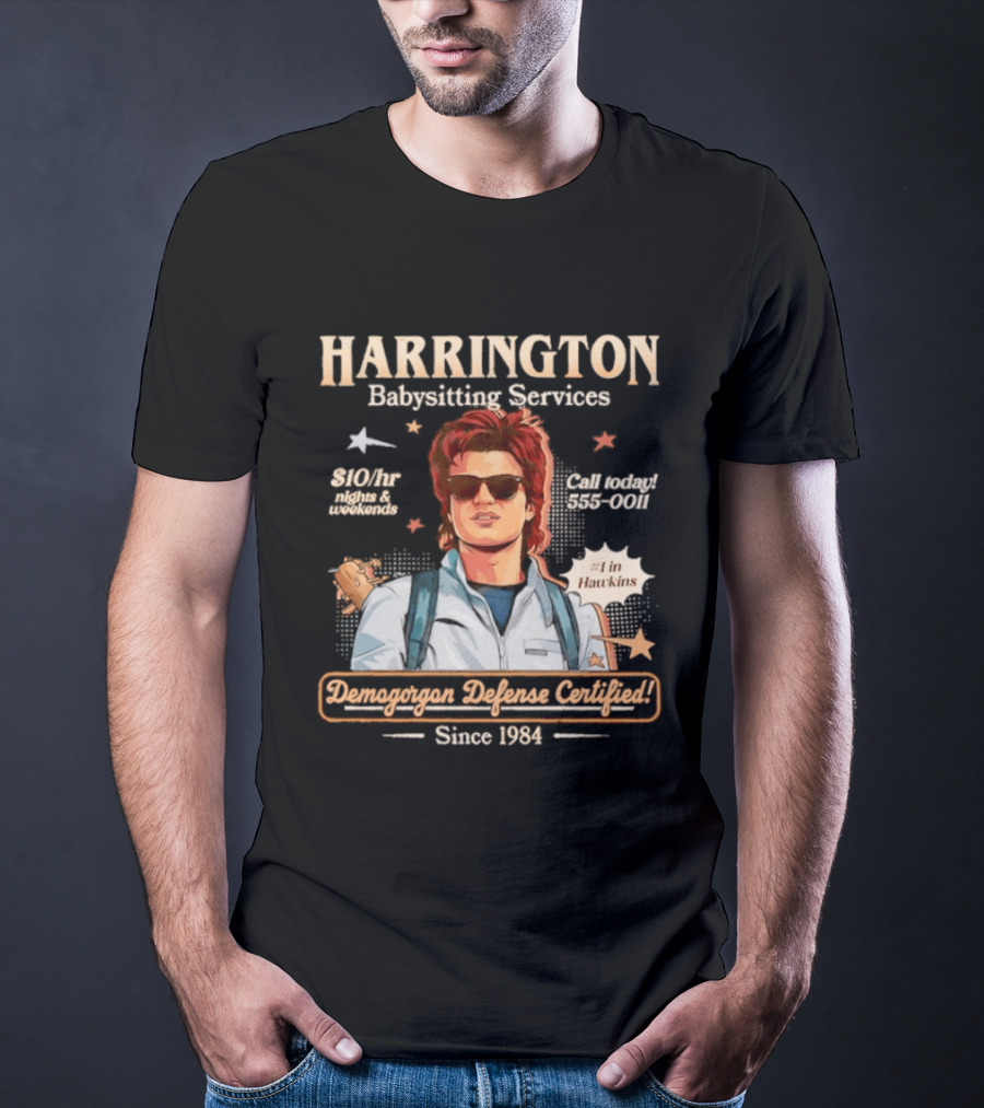 Harrington Babysitting Services Demogorgon Defense Certified Since 1984 Stranger Things Dustin Hawkins T-Shirt