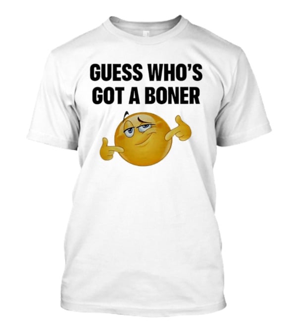 Guess Who's Got A Boner Emoji Pointing Hands T-Shirt