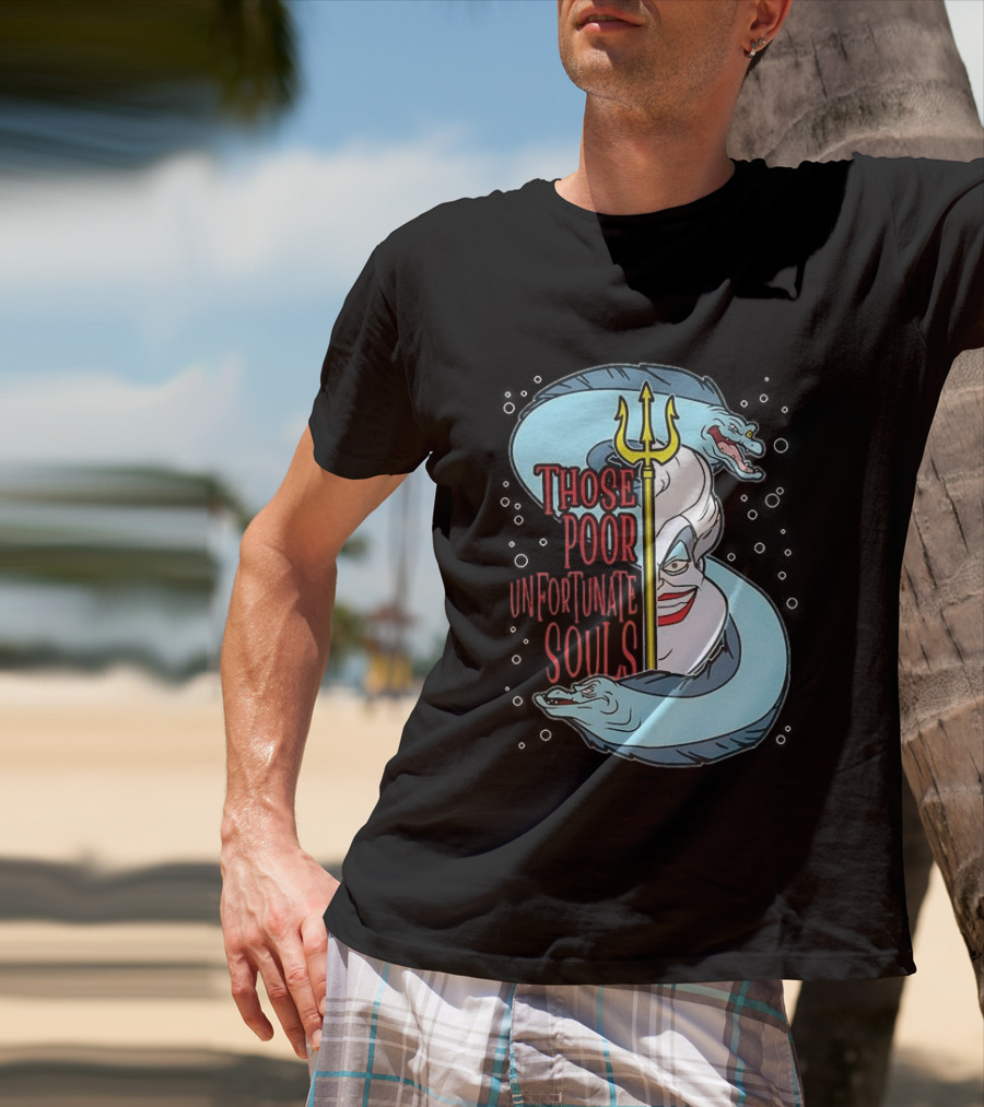 Those Poor Unfortunate Souls Sea Witch The Little Mermaid 1989 T-Shirt